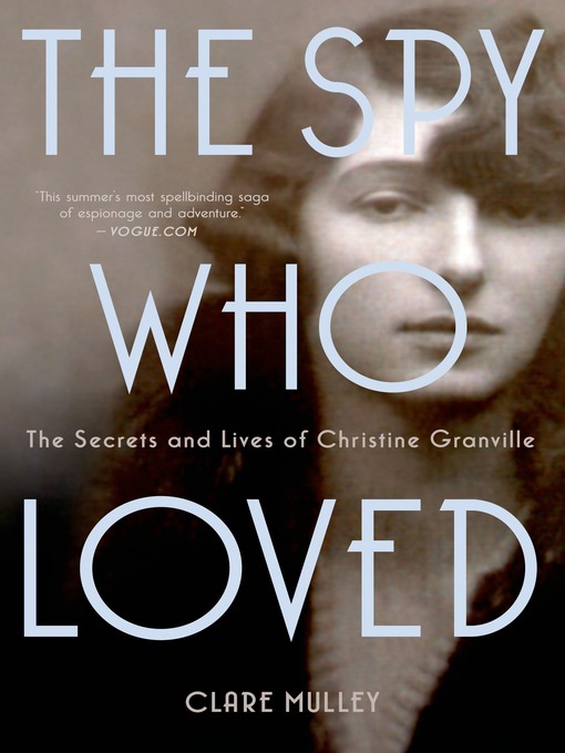 Title details for The Spy Who Loved by Clare Mulley - Available